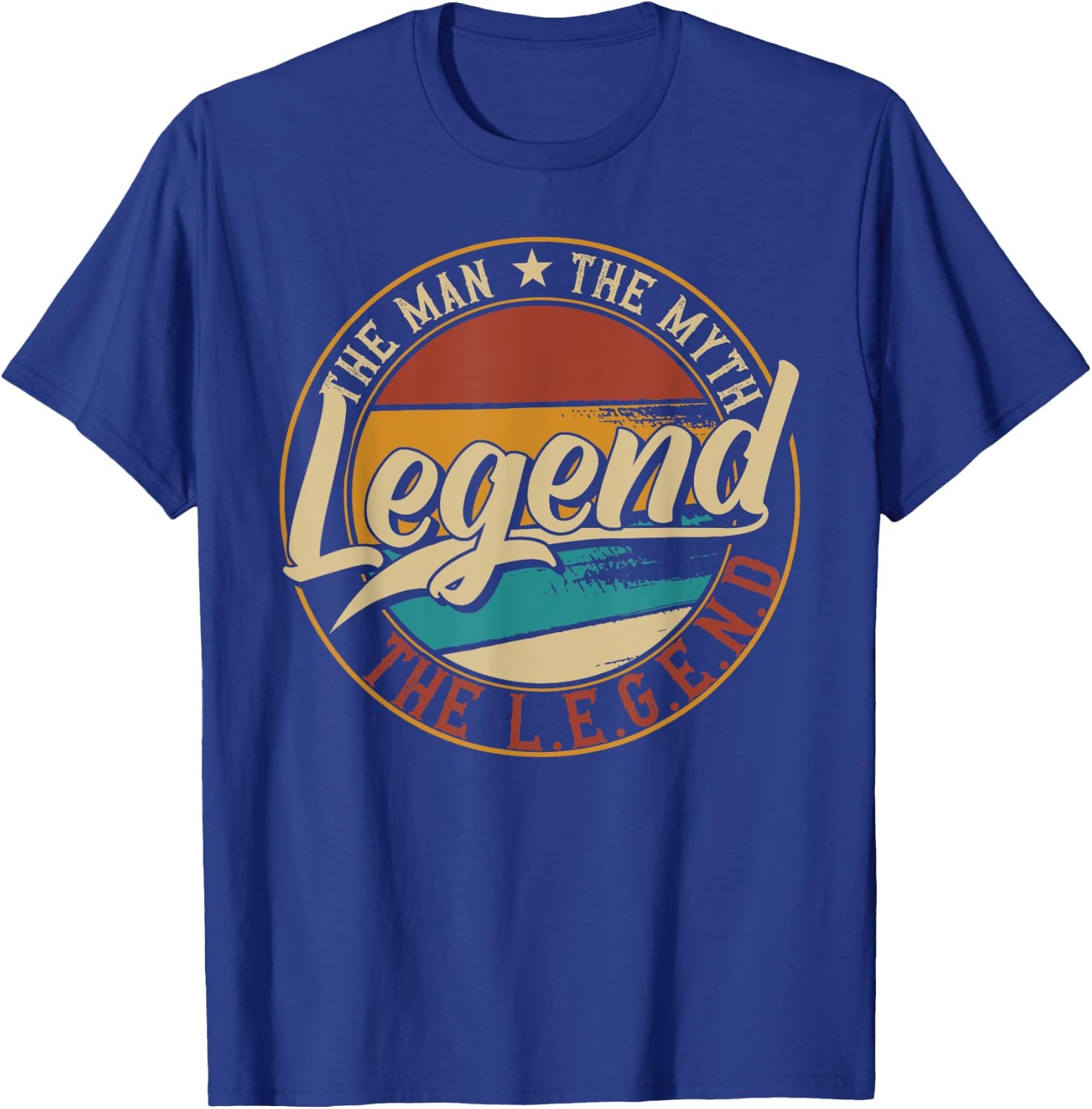 Legend The man the myth the legend T-Shirt - T-Shirt | Royal