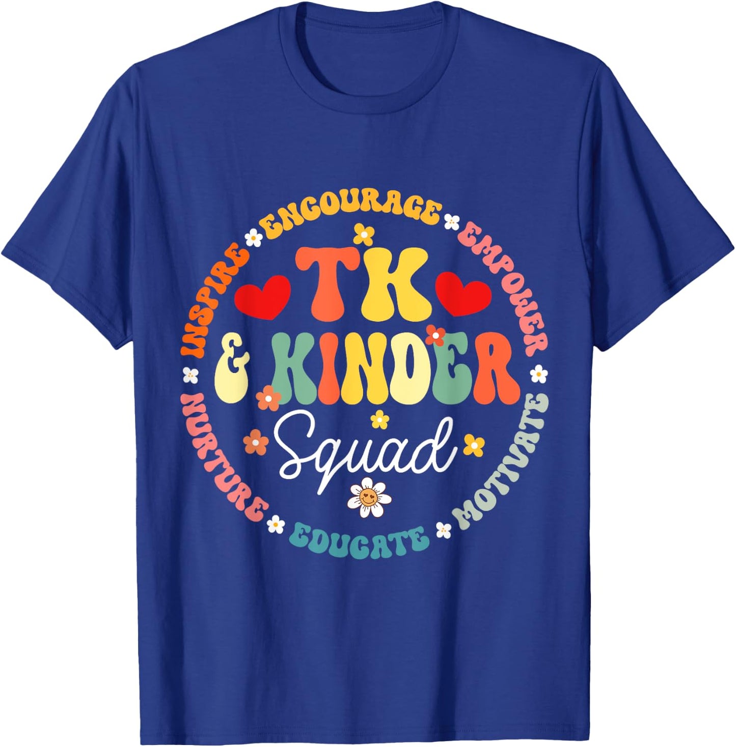 TK And Kinder Squad Transitional Kindergarten Teacher Men Women Girls Kids T-Shirt - T-Shirt | Royal