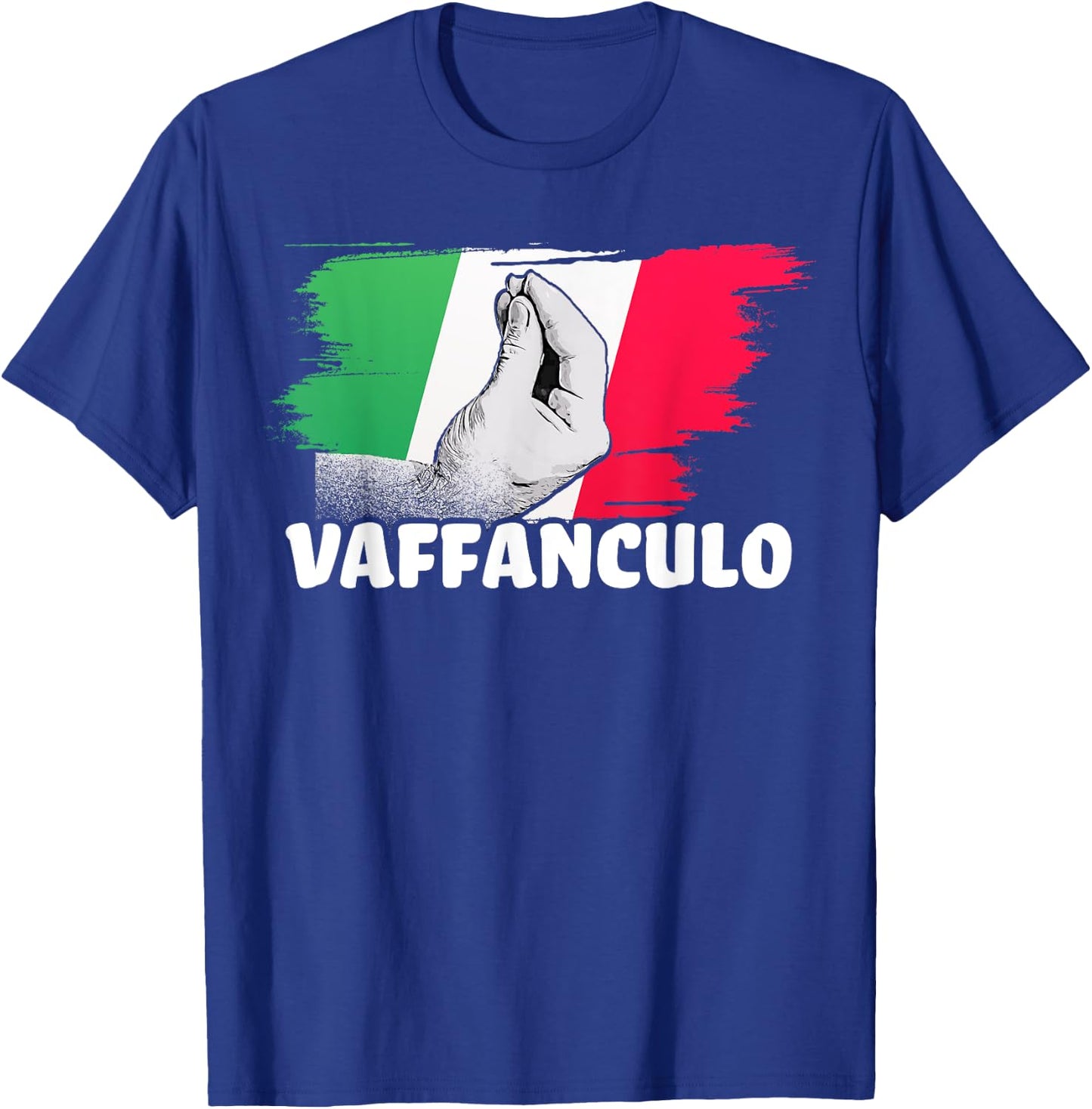 Vaffanculo Italian Italian Funny Saying T-Shirt - T-Shirt | Royal