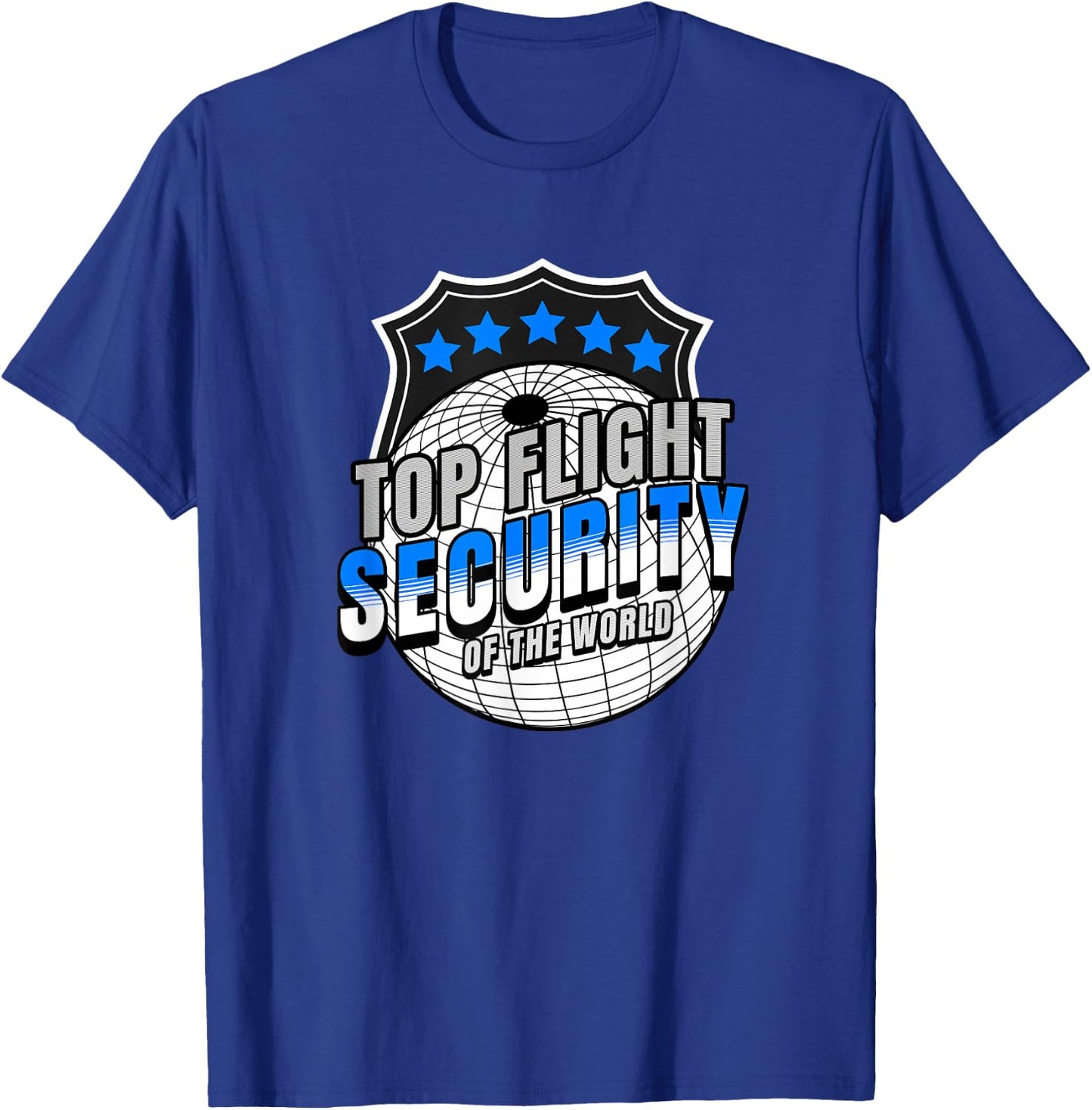 Top Flight Security Shirt Friday T Shirt Security T Shirt T-Shirt - T-Shirt | Royal