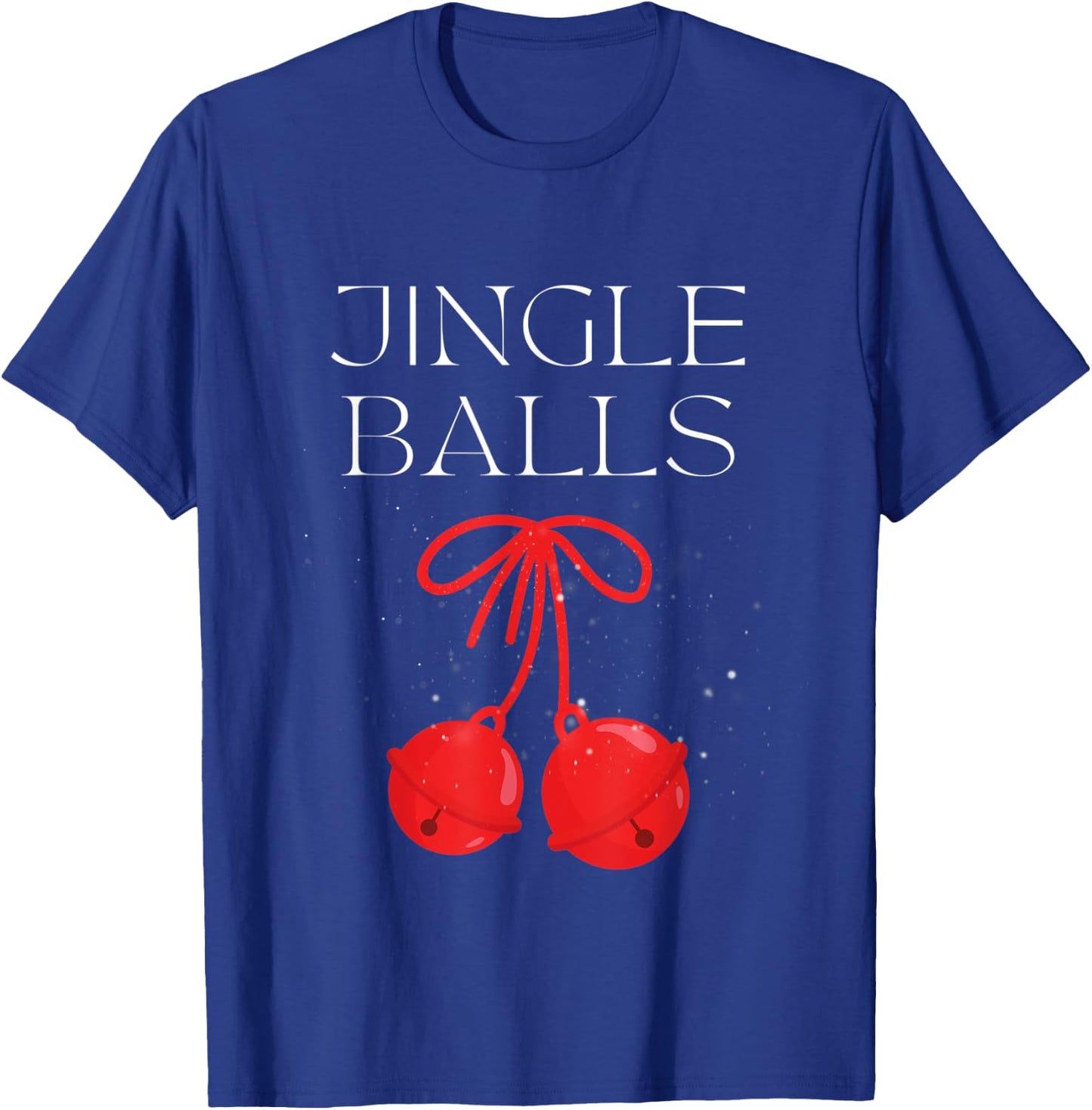 Jingle Balls And Twinkle Tits Matching Christmas Couple T-Shirt - T-Shirt | Royal