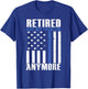 Funny Retired Police Officer Law Enforcement Retirement T-Shirt - T-Shirt | Royal