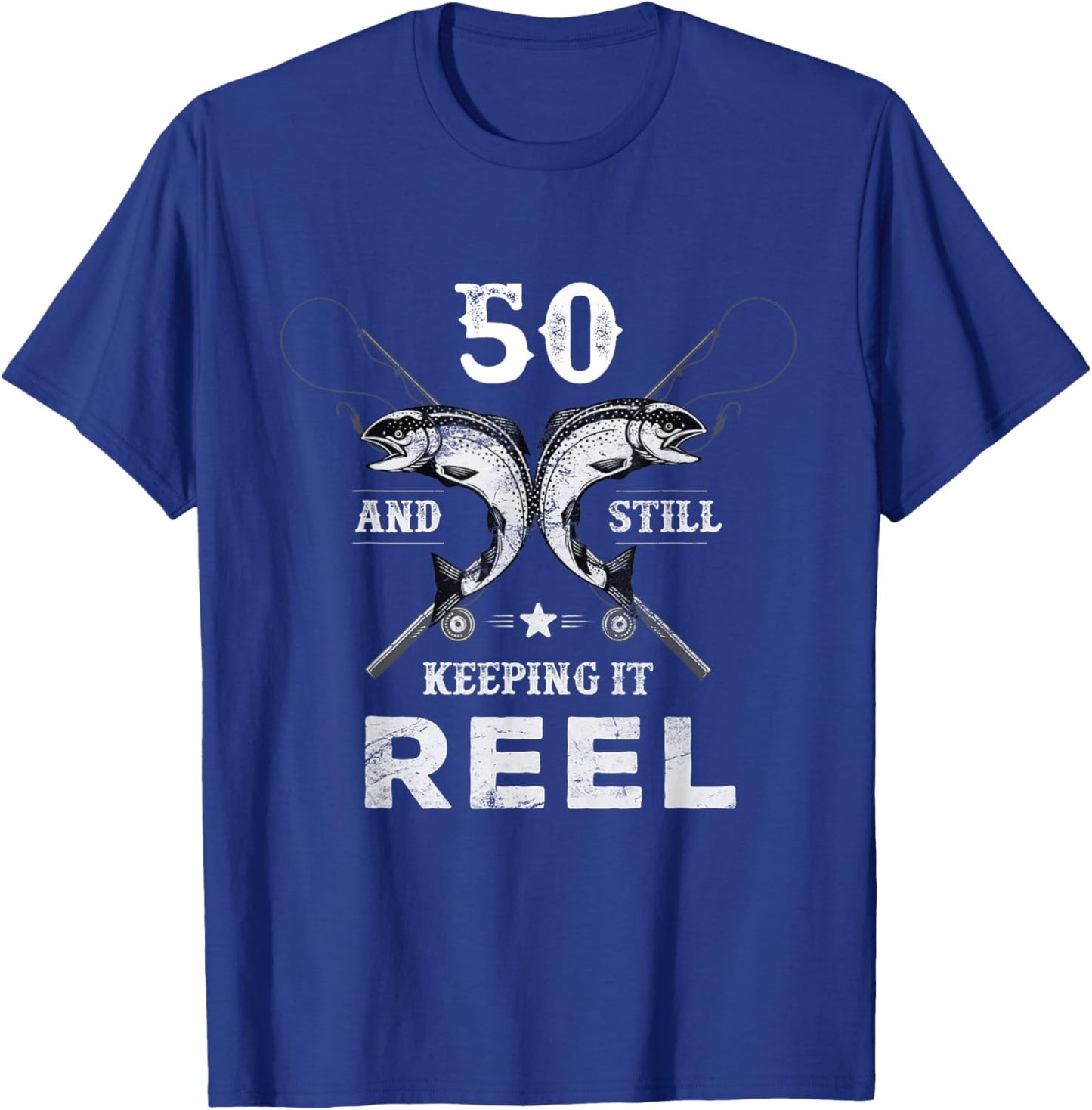 Birthday Party for 50 and still keeping it reel T-Shirt - T-Shirt | Royal