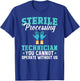 Sterile Processing Technician Instruments Tech Certification T-Shirt - T-Shirt | Royal