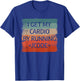 I Get My Cardio By Running Code Programming Programmer T-Shirt - T-Shirt | Royal