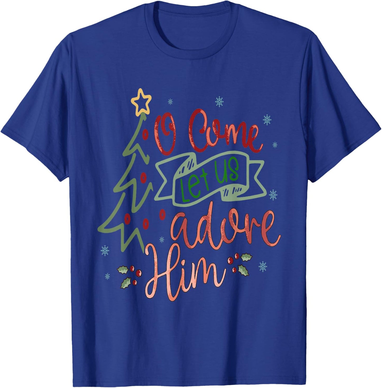 O Come Let Us Adore Him, Retro Christian Jesus Christmas T-Shirt - T-Shirt | Royal