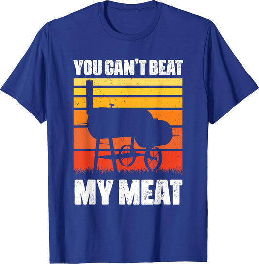 You Can't Beat My Meat - Funny BBQ Lover Meat Grilling T-Shirt - T-Shirt | Royal