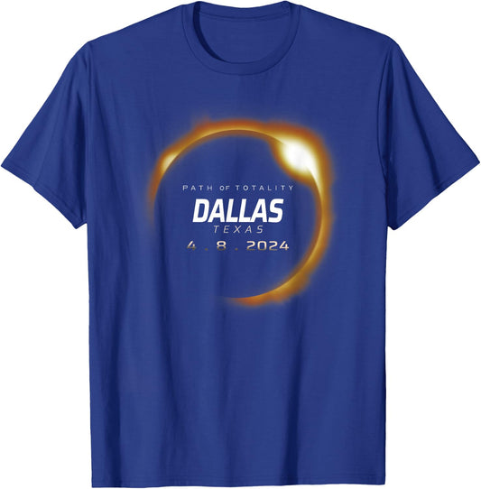 Total Solar Eclipse 2024 Dallas Texas April 8 2024 T-Shirt - T-Shirt | Royal