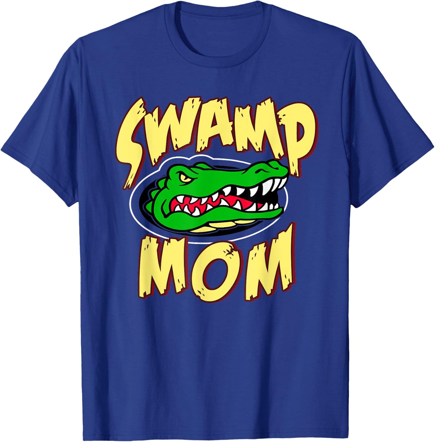 Swamp Mom,Mother of Student at School with Alligator Mascot T-Shirt - T-Shirt | Royal