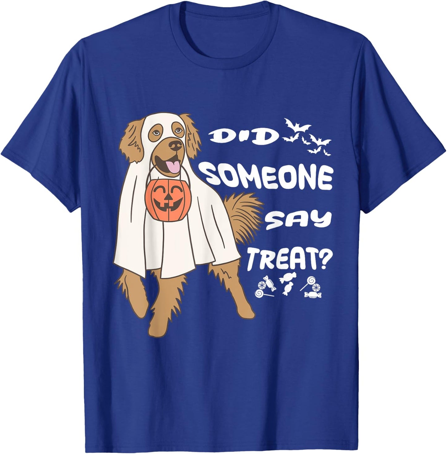 Funny Halloween Ghost Golden Retriever Did Someone Say Treat T-Shirt - T-Shirt | Royal