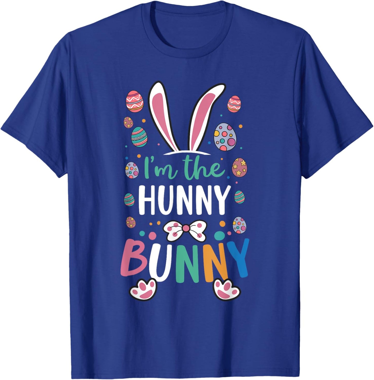 I'm The Hunny Bunny Festival Easter Egg Rabbit Ears T-Shirt - T-Shirt | Royal