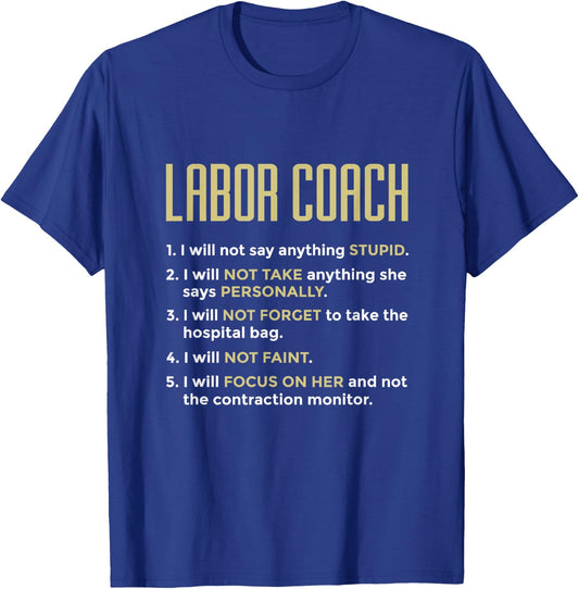 Labor Coach Expecting Future Dad New Father Delivery Nurse T-Shirt - T-Shirt | Royal