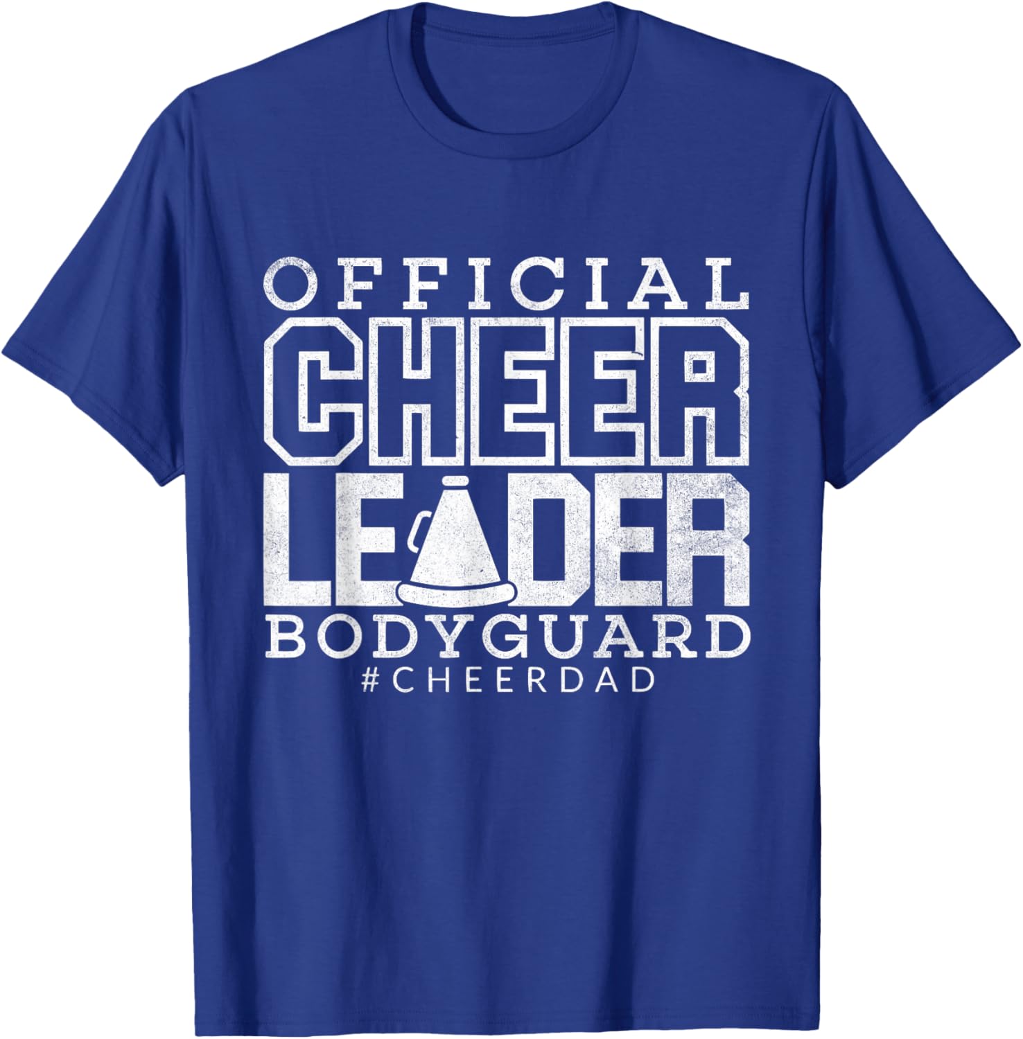 Cheer Dad Funny Papa Official Cheerleader Bodyguard Men T-Shirt - T-Shirt | Royal