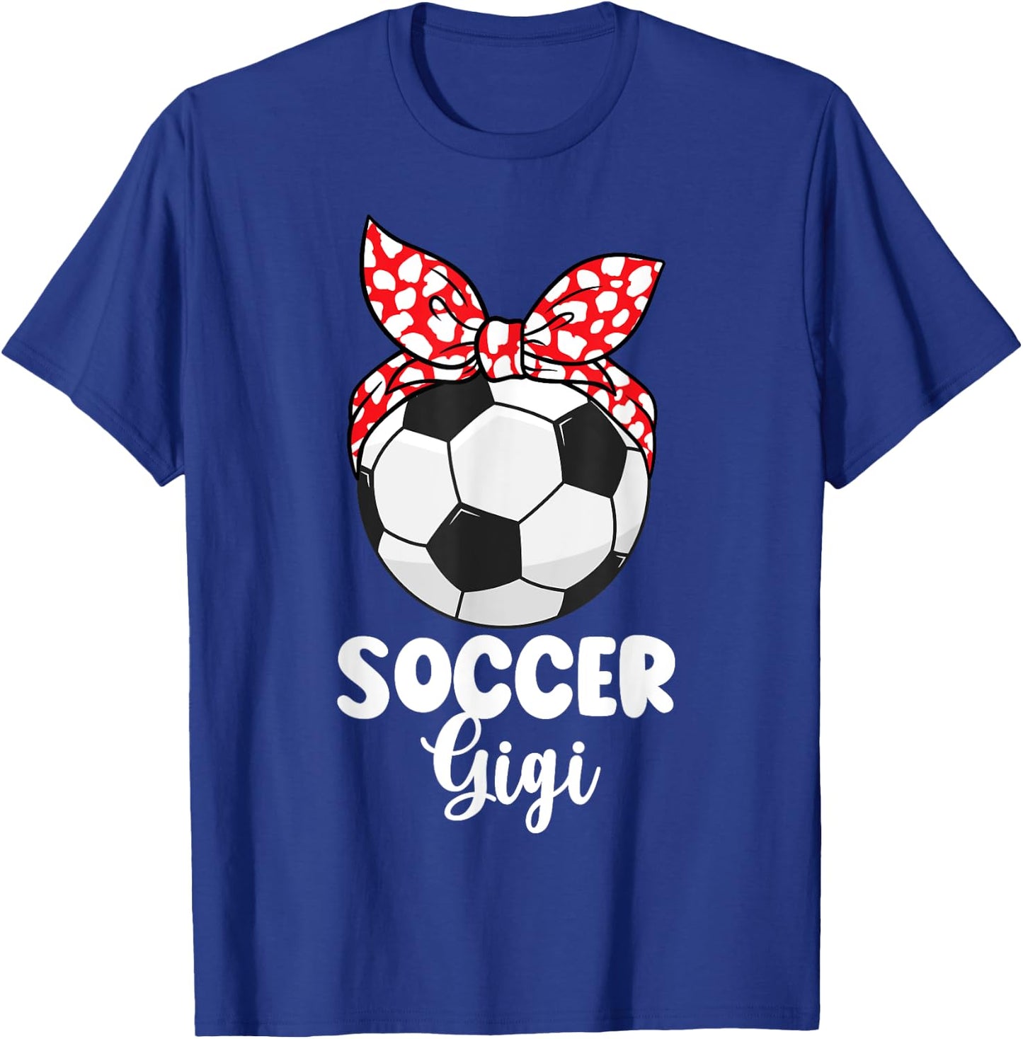 Soccer Gigi Grandma Gigi Of A Soccer Player Gigi T-Shirt - T-Shirt | Royal
