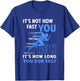 Runner It's Not How Fast You Run It's How Long You Run Fast T-Shirt - T-Shirt | Royal