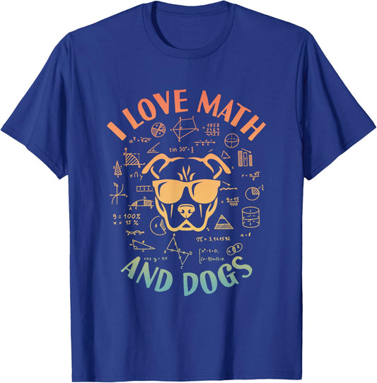 I Love Math and Dogs Algebra Dog Lover Teacher Men Women T-Shirt - T-Shirt | Royal