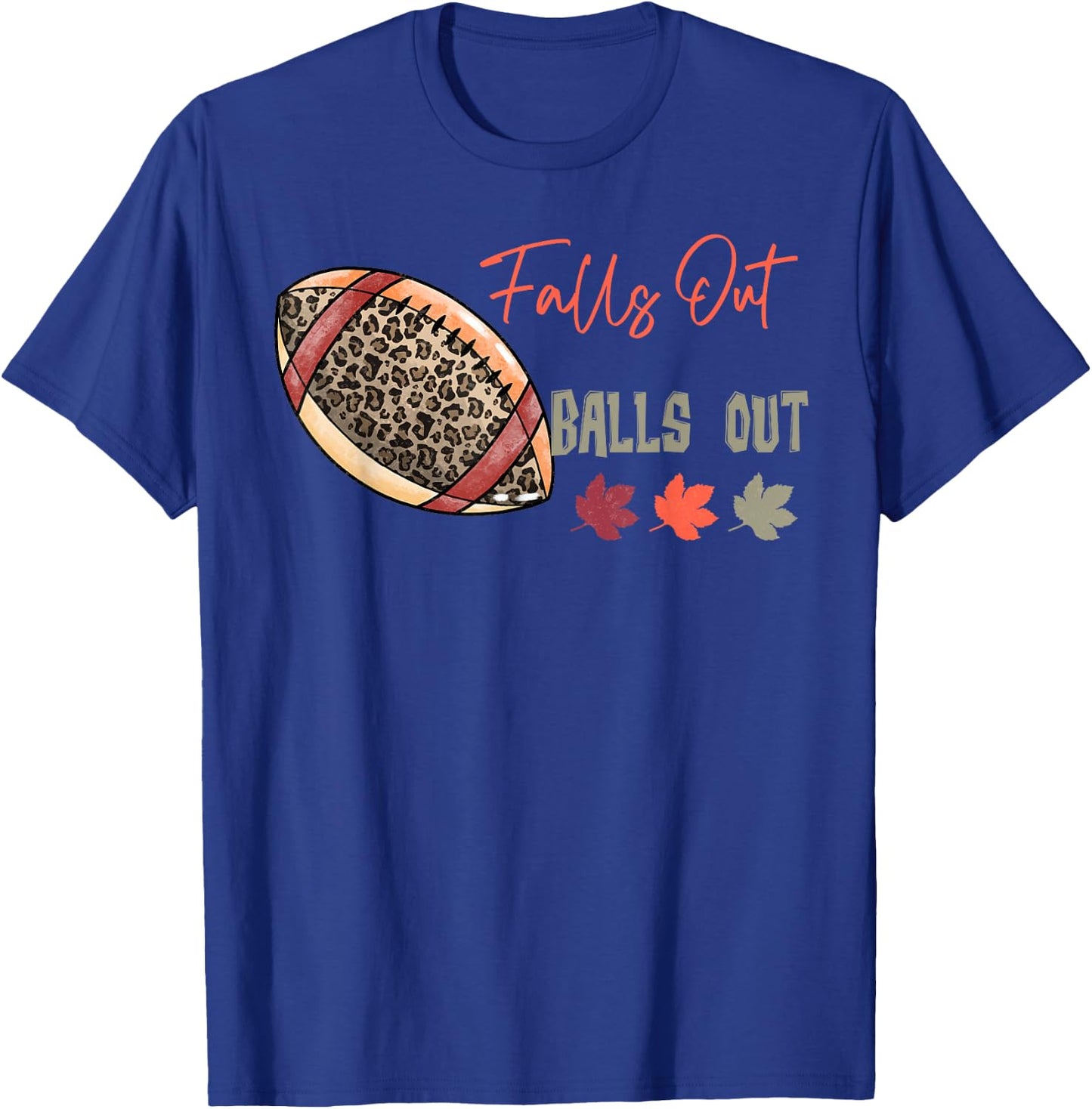 Retro Falls Out Balls Out Football Vintage Thanksgiving T-Shirt - T-Shirt | Royal