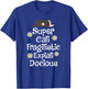 Supercalifragilisticexpialidocious Gift Musical Film Fan T-Shirt - T-Shirt | Royal