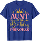 Aunt of The Birthday for Girl - 1st Birthday Princess Girl T-Shirt - T-Shirt | Royal