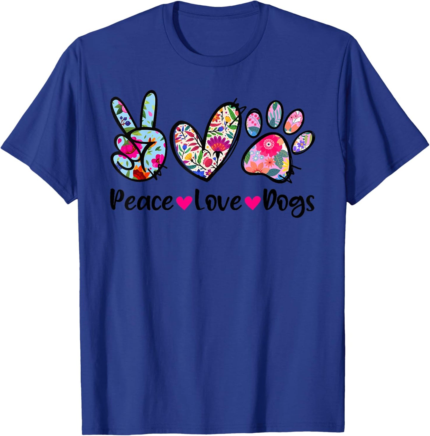 Peace Love Dogs Floral Dog Paw Dog Mom Cute Mother's Day Women Girls Kids T-Shirt - T-Shirt | Royal