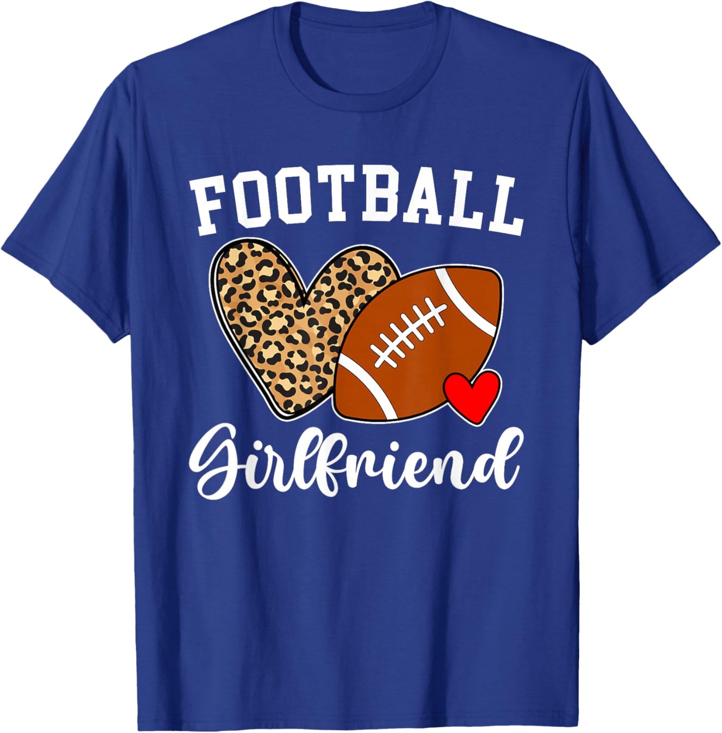 Football Girlfriend Heart Girlfriend of A Football Player T-Shirt - T-Shirt | Royal