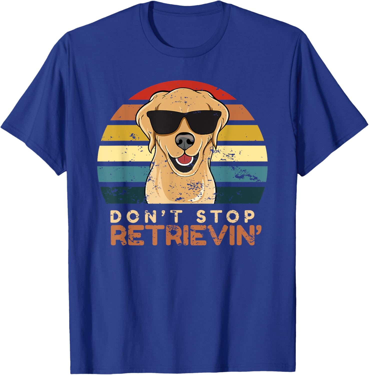 Don't Stop Retrieving Vintage Golden Retriever Owner Mom Dad T-Shirt - T-Shirt | Royal