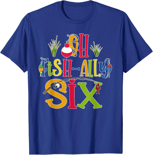 Oh Fish Ally Six Birthday Boy Outfit 6 Year Old 6th Bday T-Shirt - T-Shirt | Royal