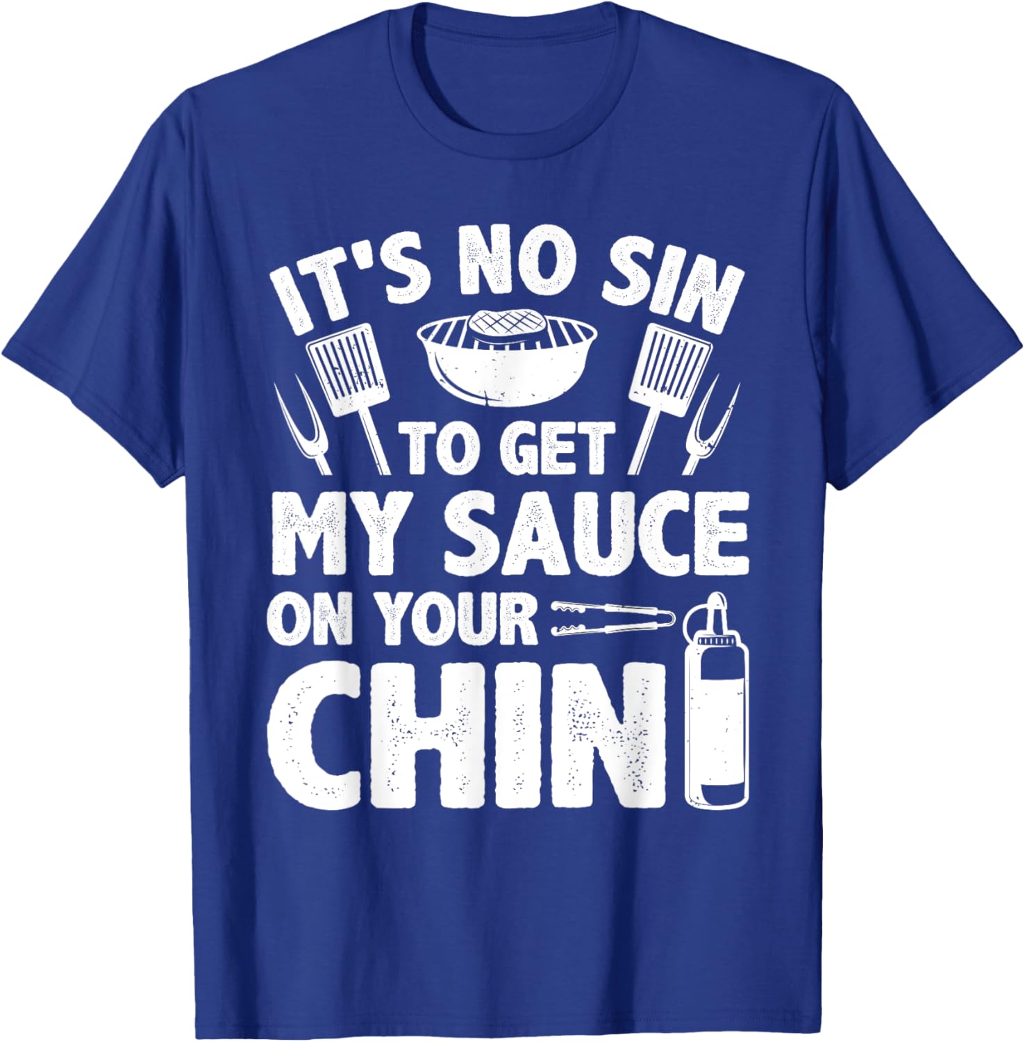 Funny BBQ Women BBQ Barbeque Smoking Barbecue Sauce T-Shirt - T-Shirt | Royal