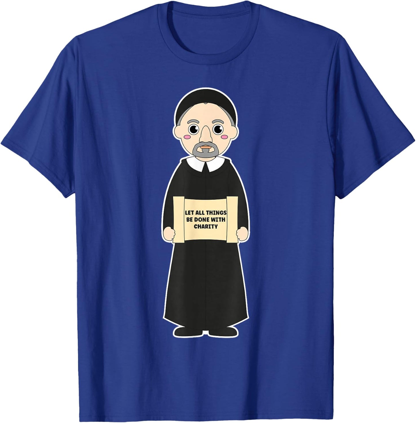St Vincent De Paul Pray for Us Catholic Saints Charity T-Shirt - T-Shirt | Royal