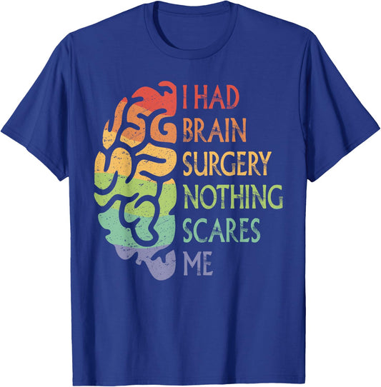 I Had Brain Surgery Proud Brain Tumor Warrior Rainbow Pride T-Shirt - T-Shirt | Royal
