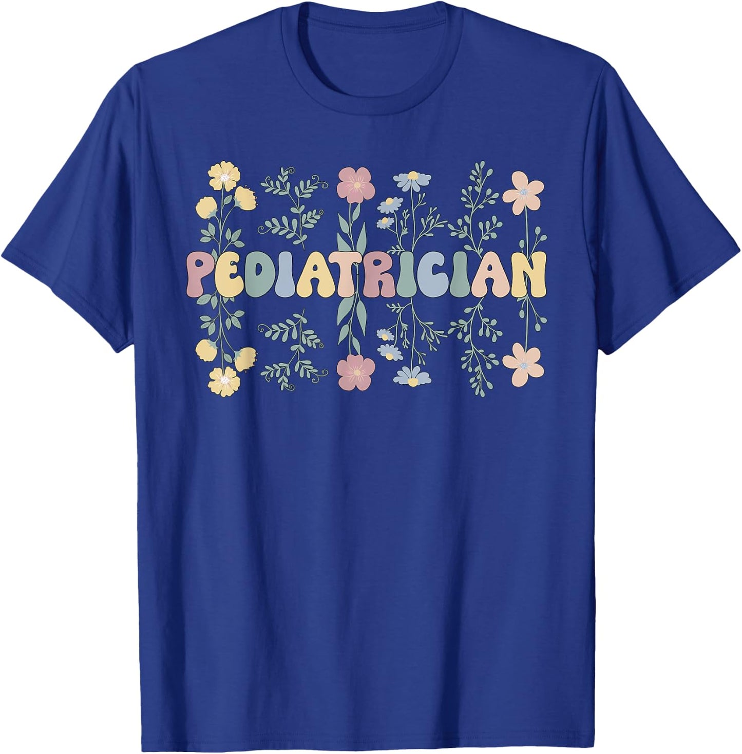 Pediatrician Life Pediatric Doctor T-Shirt - T-Shirt | Royal