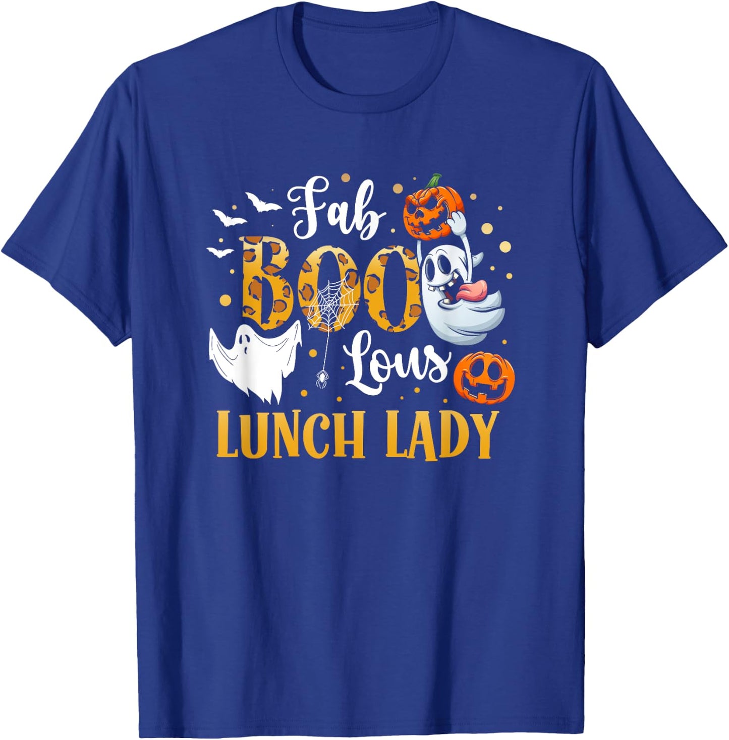 Spooky Fab Boo Lous Ghost Halloween Lunch Lady T-Shirt - T-Shirt | Royal
