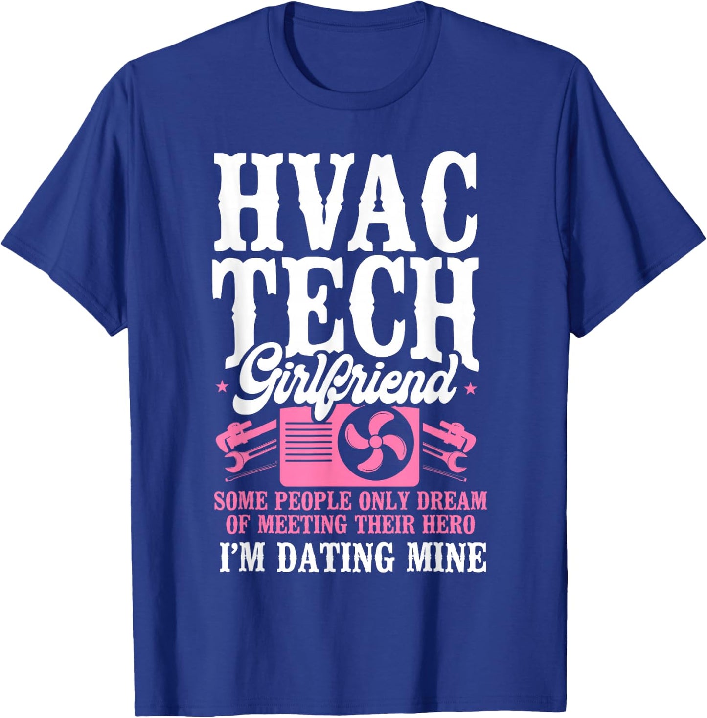 HVAC Technician Tech Girlfriend Vintage Hvac Tech Girlfriend T-Shirt - T-Shirt | Royal