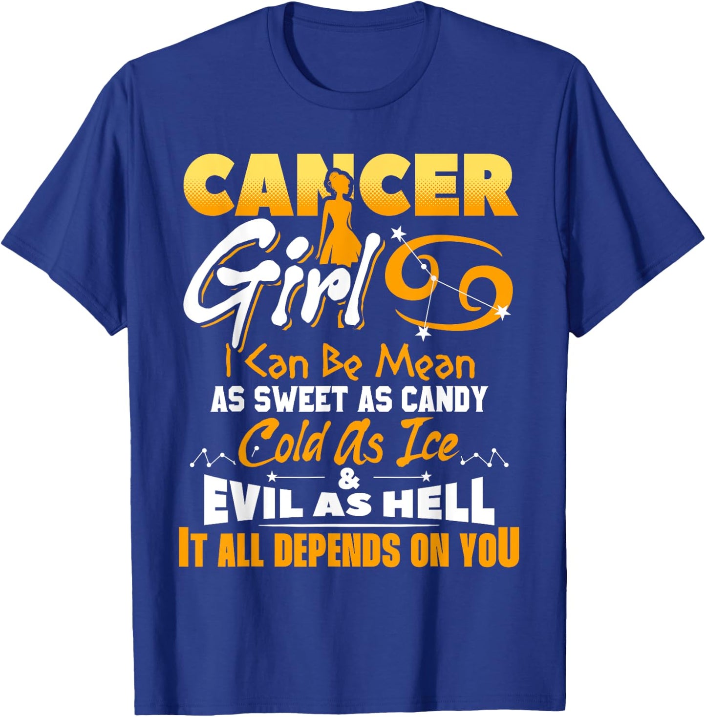Cancer Girl Zodiac Birthday June July Month Funny T-Shirt - T-Shirt | Royal