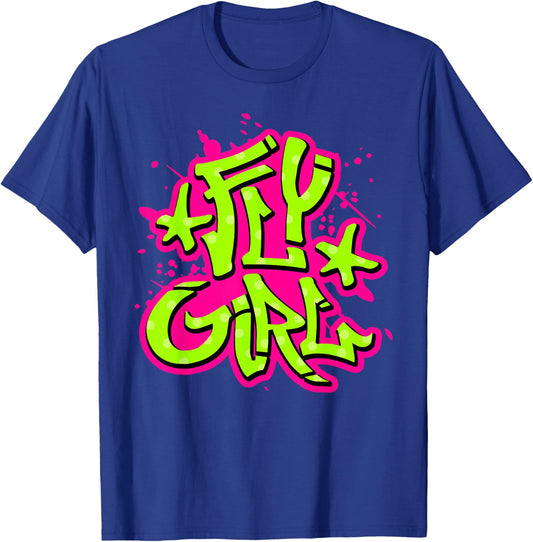 Fly Girl 80s 90s Old School Style B-Girl Hip Hop T-Shirt - T-Shirt | Royal