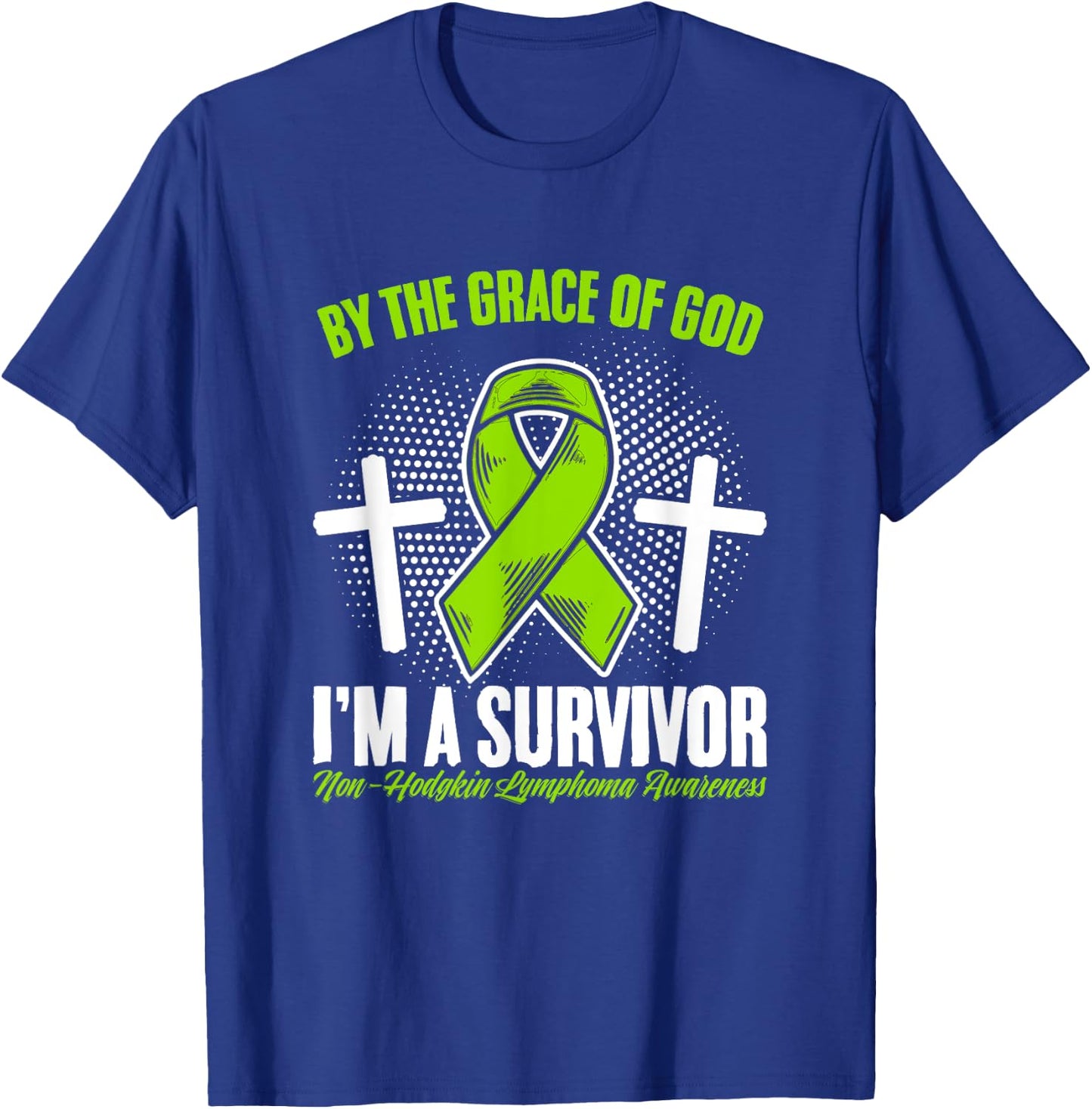 Grace Of God Green Ribbon Non-Hodgkin Lymphoma Awareness T-Shirt - T-Shirt | Royal