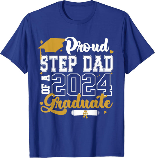 Proud Step Dad Of A 2024 Graduate Senior 2024 Class Of 2024 T-Shirt - T-Shirt | Royal