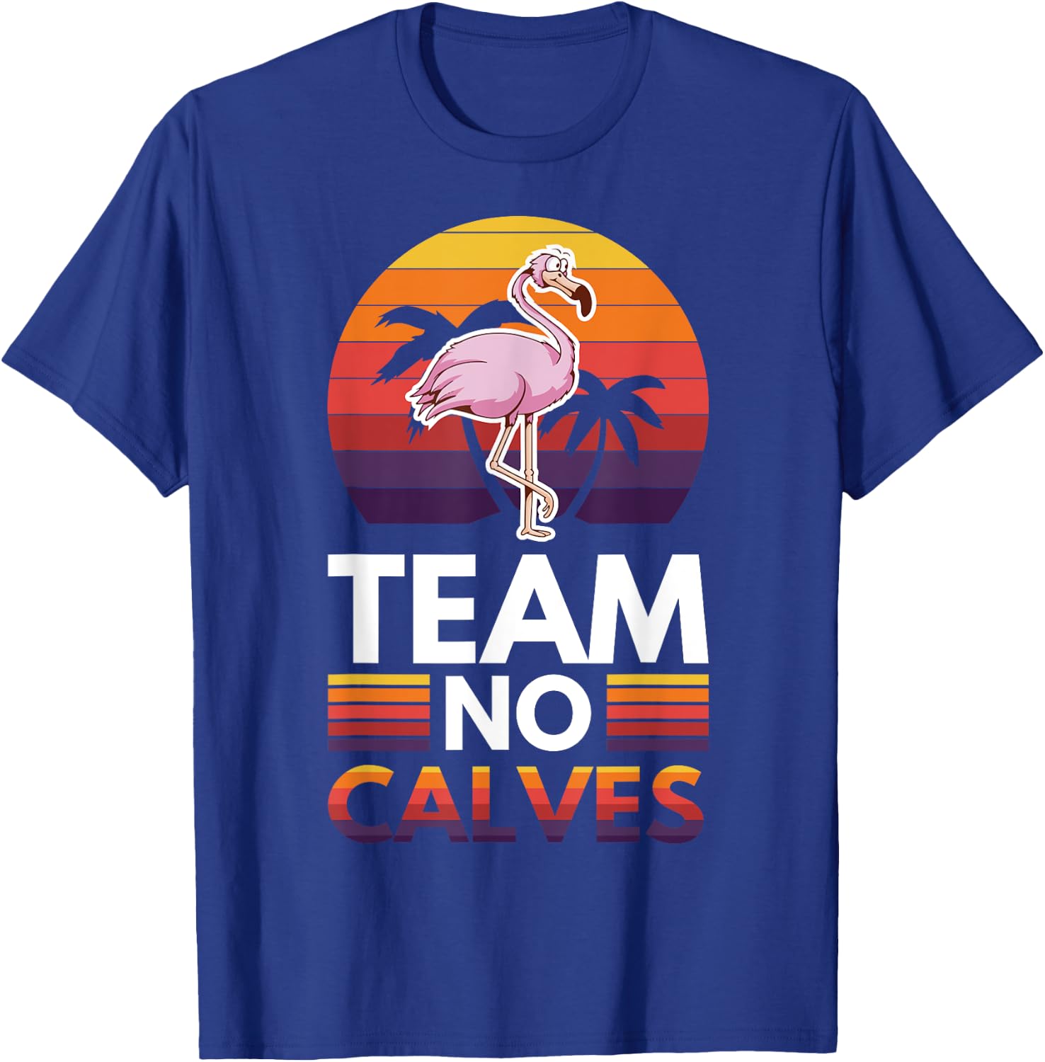 Team No Calves T-Shirt - T-Shirt | Royal