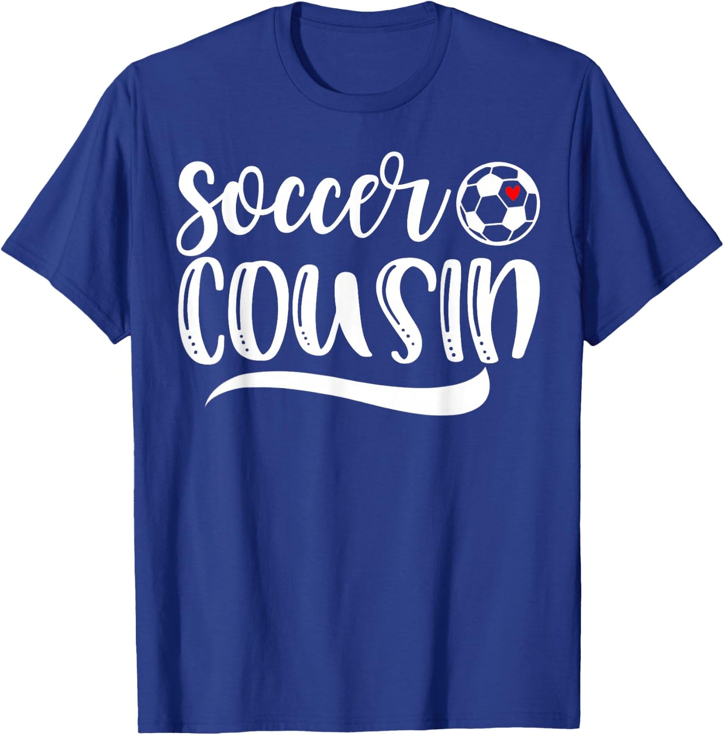 Funny Soccer Cousin Soccer Lover Mother's Day T-Shirt - T-Shirt | Royal