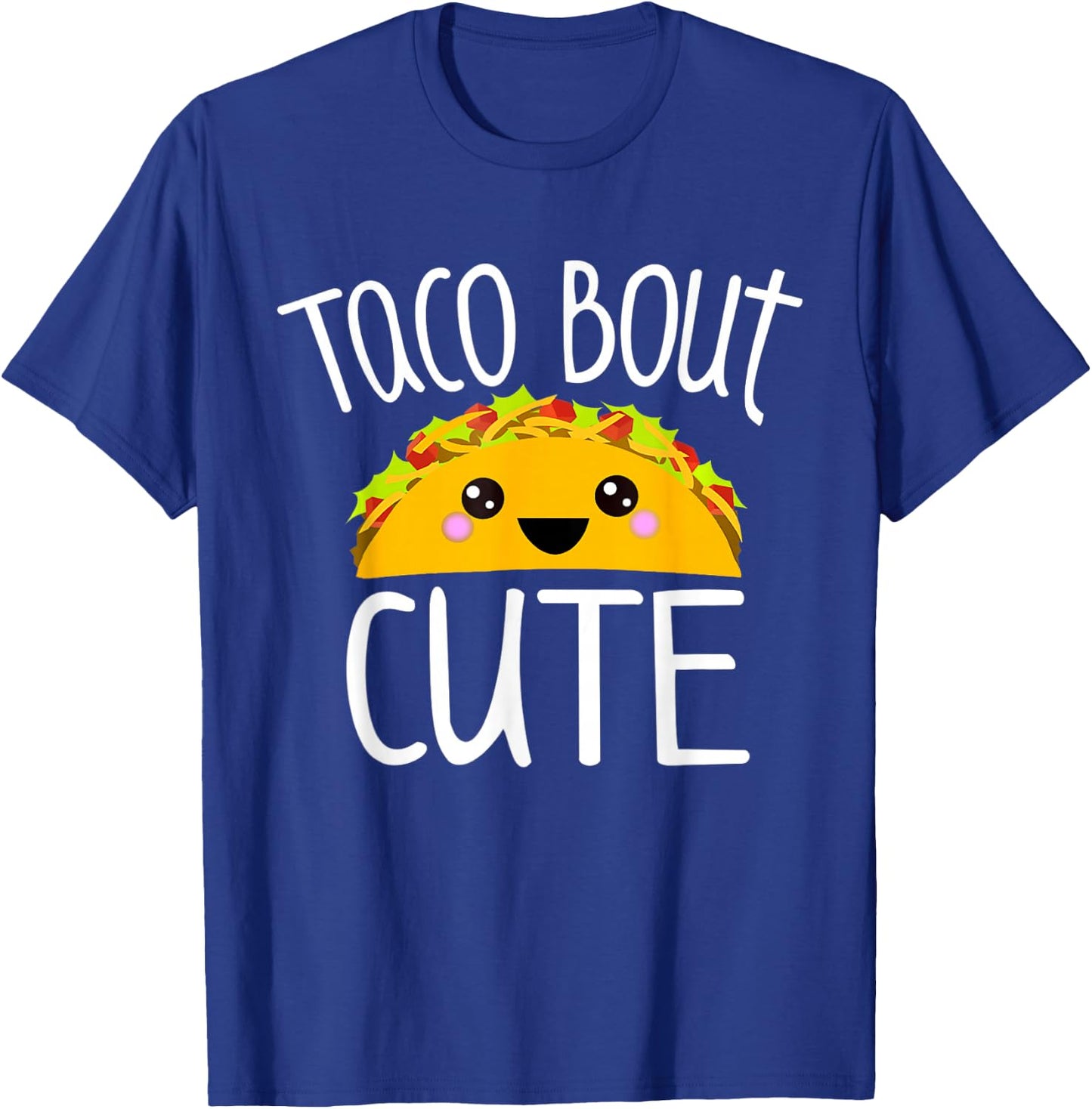 Funny Taco Lover Shirt TACO BOUT CUTE Girl Boy Kids Toddlers T-Shirt - T-Shirt | Royal