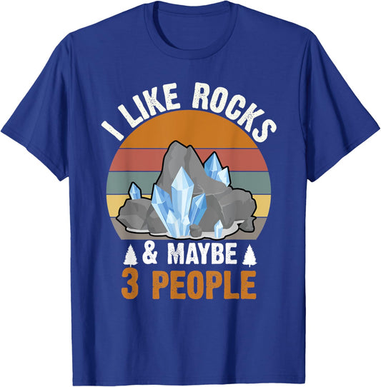 Retro Vintage I Like Rocks & Maybe 3 People Geologist T-Shirt - T-Shirt | Royal