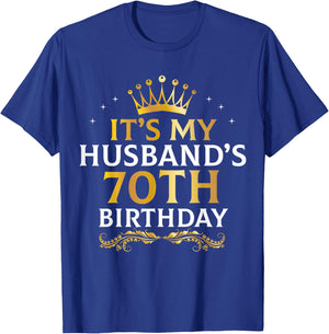 It's My Husband's 70 Year Old Birthday Couple 70th B-Day T-Shirt - T-Shirt | Royal