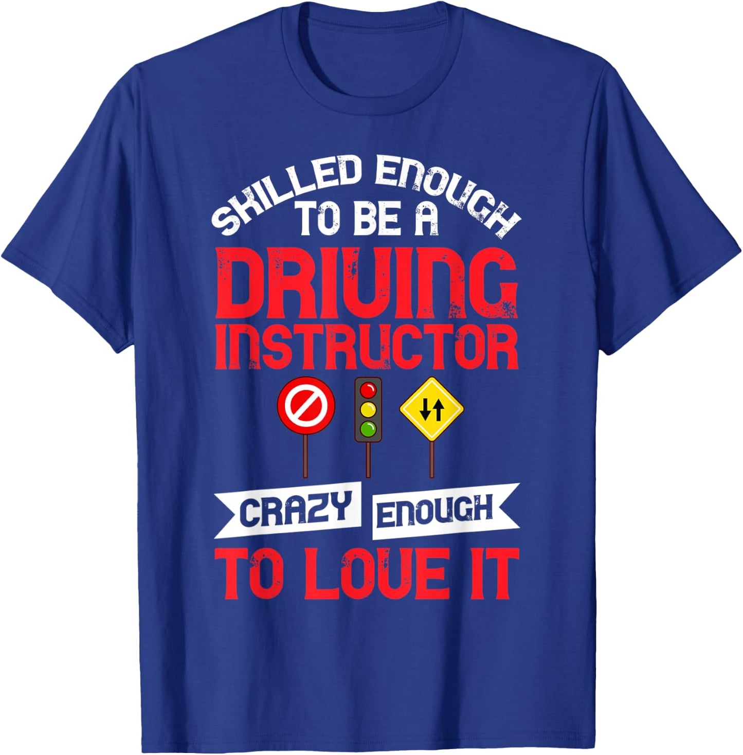 Driving Instructor School Lessons Driver Education T-Shirt - T-Shirt | Royal