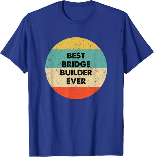 Bridge Builder T-Shirt - T-Shirt | Royal