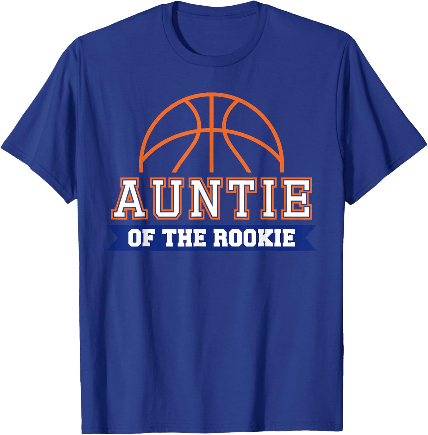 Auntie of Rookie 1st Birthday Basketball Theme Matching T-Shirt - T-Shirt | Royal
