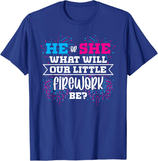 He or She What Will Our Little Firework Be Gender Reveal T-Shirt - T-Shirt | Royal