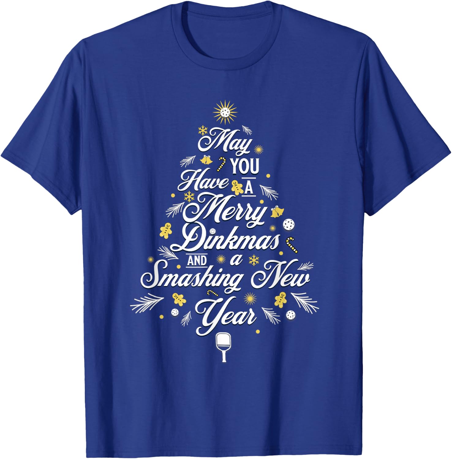Have A Merry Dinkmas Smashing New Year Pickleball Tree Xmas T-Shirt - T-Shirt | Royal