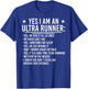Yes I´m a ultra Runner Funny Ultra Marathon T-Shirt - T-Shirt | Royal