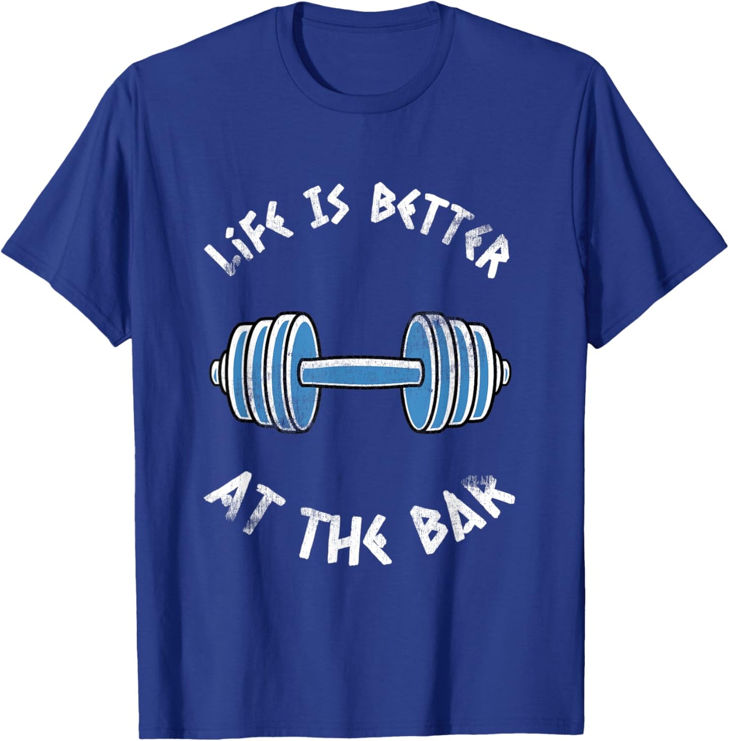 Funny Gym "Life Is Better At The Bar" Vintage T-Shirt - T-Shirt | Royal