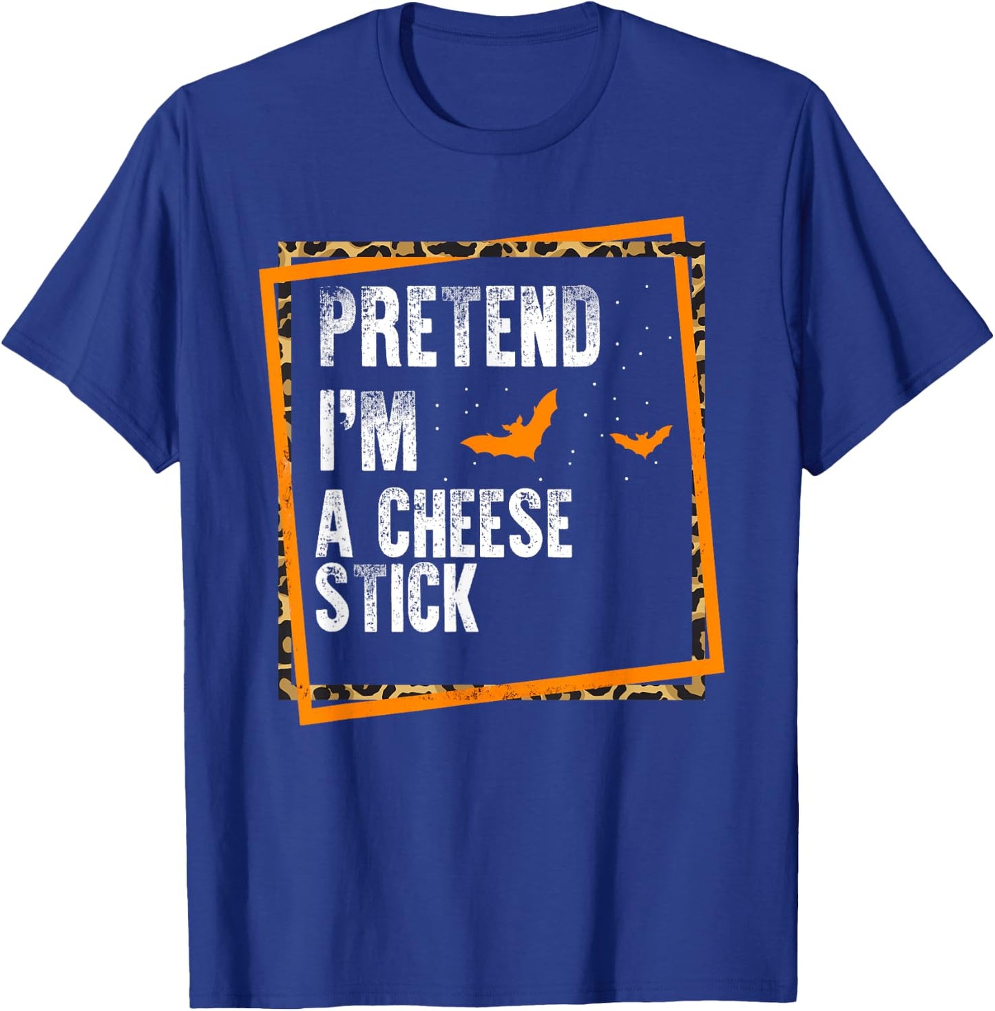 Pretend I'm A Cheese Stick Easy Lazy Halloween Costume Party T-Shirt - T-Shirt | Royal